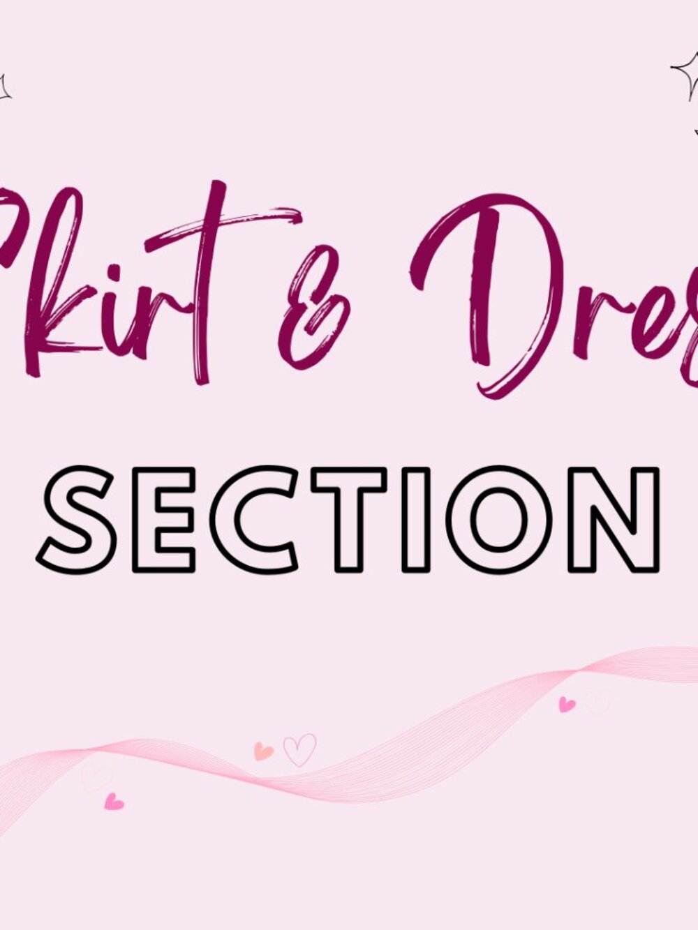 Dress and Skirt Section